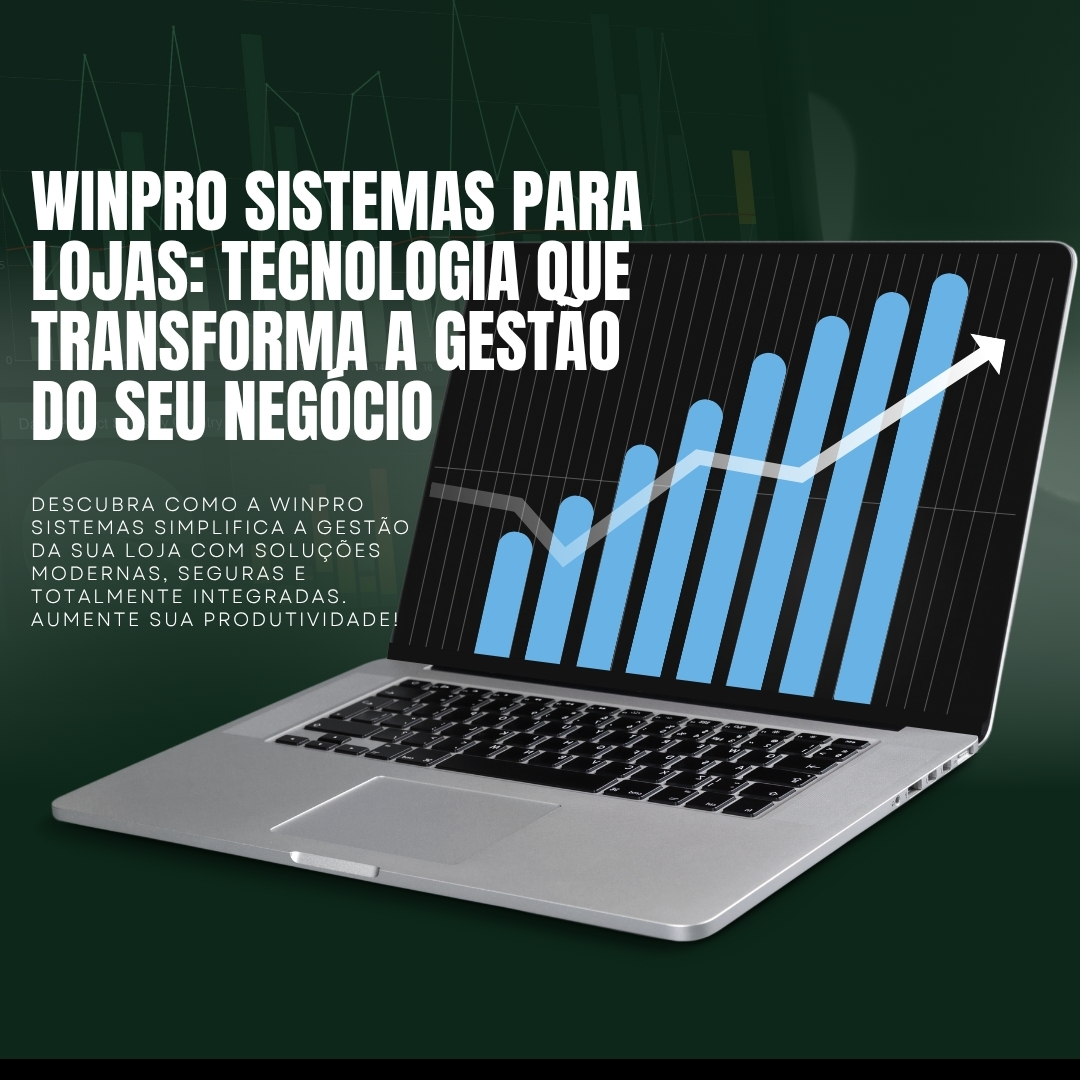 WinPro: Tecnologia que Transforma a Gestão do Seu Negócio